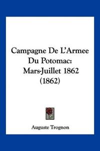 Campagne De L'Armee Du Potomac