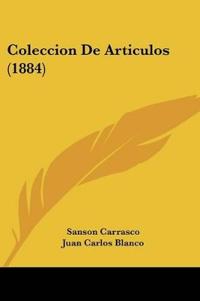 Coleccion De Articulos (1884)