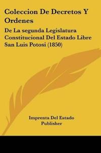 Coleccion De Decretos Y Ordenes
