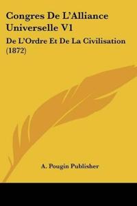 Congres De L'Alliance Universelle V1