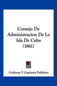 Consejo De Administracion De La Isla De Cuba (1861)