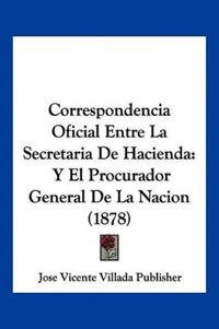 Correspondencia Oficial Entre La Secretaria De Hacienda