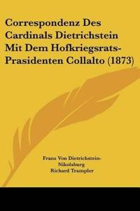 Dietrichstein-Nikolsburg, F: Correspondenz Des Cardinals Die