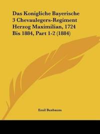 Konigliche Bayerische 3 Chevaulegers-Regiment Herzog Maximil
