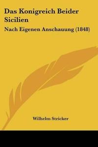 Stricker, W: Konigreich Beider Sicilien