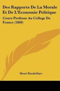Des Rapports De La Morale Et De L'Economie Politique