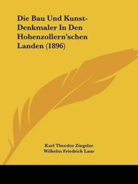 Bau Und Kunst-Denkmaler In Den Hohenzollern'schen Landen (18
