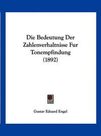 Engel, G: Bedeutung Der Zahlenverhaltnisse Fur Tonempfindung