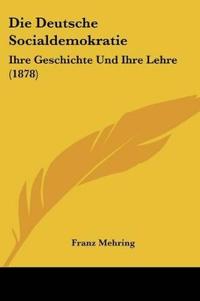 Mehring, F: Deutsche Socialdemokratie