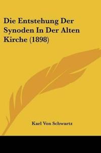 Schwartz, K: Entstehung Der Synoden In Der Alten Kirche (189