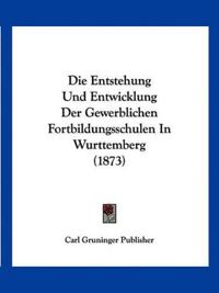 Carl Gruninger Publisher: Entstehung Und Entwicklung Der Gew