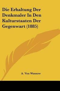 Wussow, A: Erhaltung Der Denkmaler In Den Kulturstaaten Der