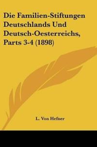 Familien-Stiftungen Deutschlands Und Deutsch-Oesterreichs, P