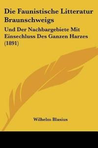 Blasius, W: Faunistische Litteratur Braunschweigs