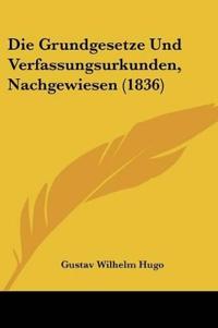 Hugo, G: Grundgesetze Und Verfassungsurkunden, Nachgewiesen