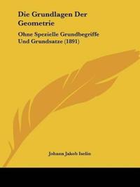 Iselin, J: Grundlagen Der Geometrie