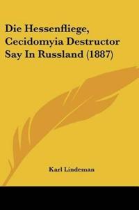 Lindeman, K: Hessenfliege, Cecidomyia Destructor Say In Russ