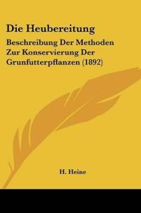Die Heubereitung