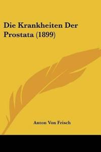 Frisch, A: Krankheiten Der Prostata (1899)