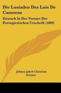 Donner, J: Lusiaden Des Luis De Camoens