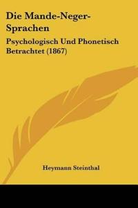 Steinthal, H: Mande-Neger-Sprachen