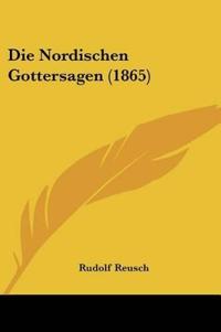 Reusch, R: Nordischen Gottersagen (1865)