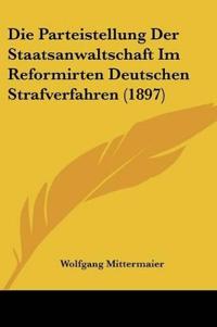 Mittermaier, W: Parteistellung Der Staatsanwaltschaft Im Ref