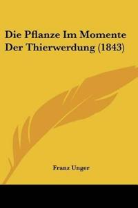 Unger, F: Pflanze Im Momente Der Thierwerdung (1843)