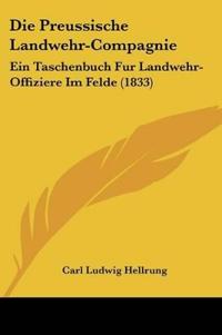 Hellrung, C: Preussische Landwehr-Compagnie