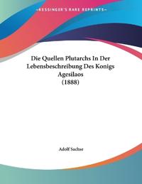 Sachse, A: Quellen Plutarchs In Der Lebensbeschreibung Des K