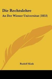 Kink, R: Rechtslehre
