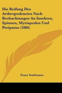 Stuhlmann, F: Reifung Des Arthropodeneies Nach Beobachtungen