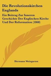 Weingarten, H: Revolutionskirchen Englands