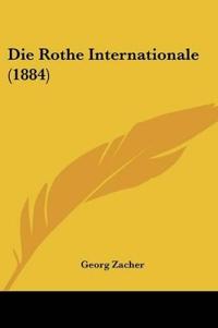 Zacher, G: Rothe Internationale (1884)