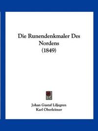 Liljegren, J: Runendenkmaler Des Nordens (1849)