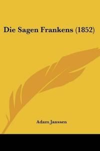Janssen, A: Sagen Frankens (1852)