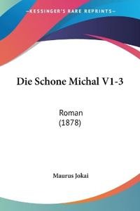 Jokai, M: Schone Michal V1-3