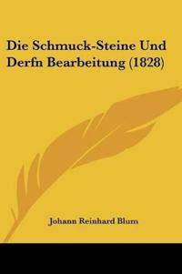 Blum, J: Schmuck-Steine Und Derfn Bearbeitung (1828)