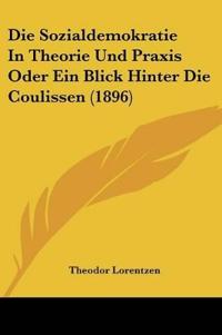Lorentzen, T: Sozialdemokratie In Theorie Und Praxis Oder Ei