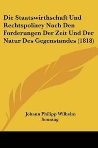Sonntag, J: Staatswirthschaft Und Rechtspolizey Nach Den For