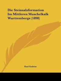 Endriss, K: Steinsalzformation Im Mittleren Muschelkalk Wurt
