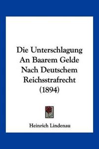 Lindenau, H: Unterschlagung An Baarem Gelde Nach Deutschem R