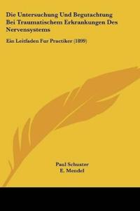 Schuster, P: Untersuchung Und Begutachtung Bei Traumatischem