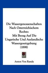 Randa, A: Wassergenossenschaften Nach Osterreichischem Recht