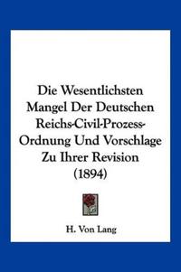Lang, H: Wesentlichsten Mangel Der Deutschen Reichs-Civil-Pr