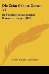 Lierheimer, F: Zehn Gebote Gottes V1