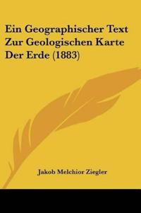 Ziegler, J: Geographischer Text Zur Geologischen Karte Der E