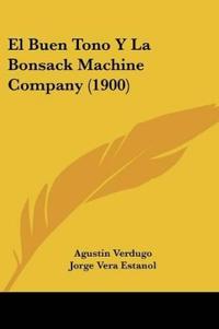 El Buen Tono Y La Bonsack Machine Company (1900)