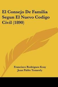El Consejo De Familia Segun El Nuevo Codigo Civil (1890)