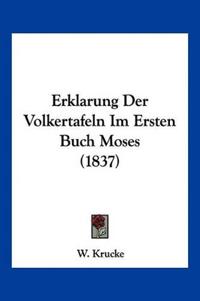 Krucke, W: Erklarung Der Volkertafeln Im Ersten Buch Moses (